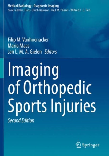 Book cover of: Imaging of Orthopedic Sports Injuries. By: Filip M. Vanhoenacker
