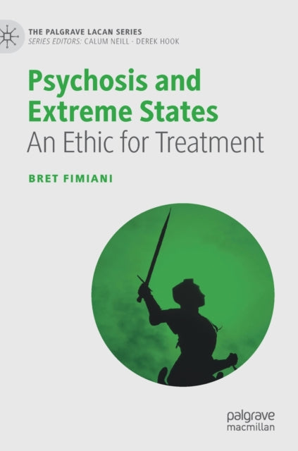 Book cover of: Psychosis and Extreme States. By: Bret Fimiani