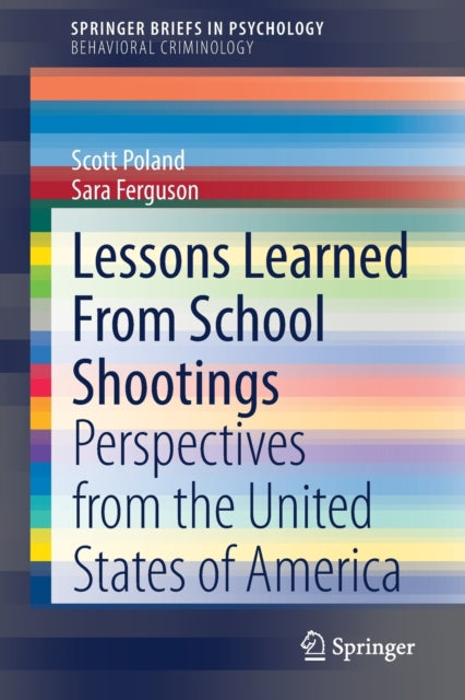 Book cover of: Lessons Learned From School Shootings. By: Scott Poland