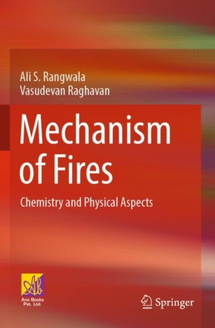 Book cover of: Mechanism of Fires. By: Ali S. Rangwala