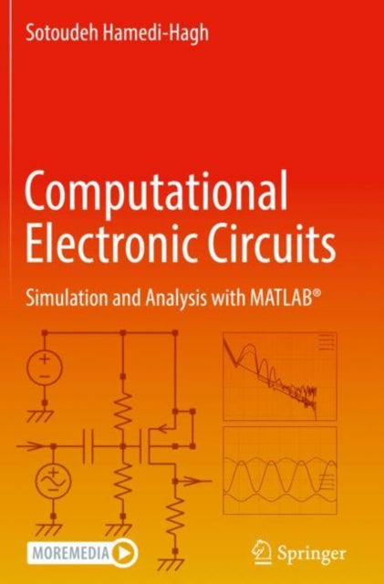Book cover of: Computational Electronic Circuits. By: Sotoudeh Hamedi-Hagh