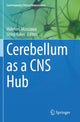 Book cover of: Cerebellum as a CNS Hub. By: Hidehiro Mizusawa