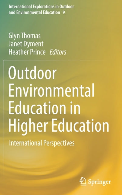 Book cover of: Outdoor Environmental Education in Higher Education. By: Glyn Thomas