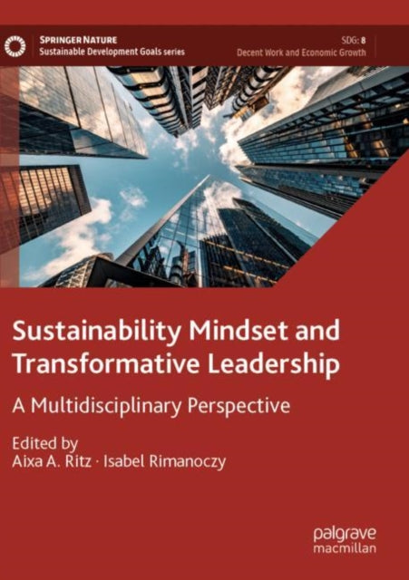 Book cover of: Sustainability Mindset and Transformative Leadership. By: Aixa A. Ritz