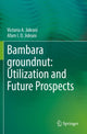 Book cover of: Bambara groundnut: Utilization and Future Prospects. By: Victoria A. Jideani