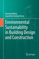 Book cover of: Environmental Sustainability in Building Design and Construction. By: Xiaoming Wang