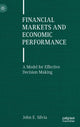 Book cover of: Financial Markets and Economic Performance. By: John E. Silvia