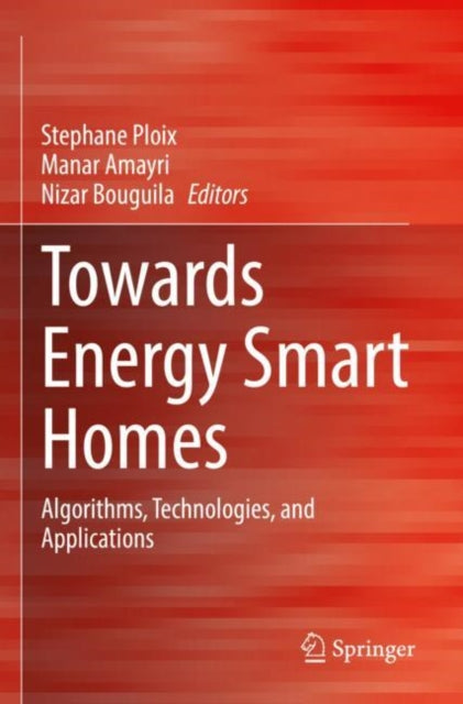Book cover of: Towards Energy Smart Homes. By: Stephane Ploix