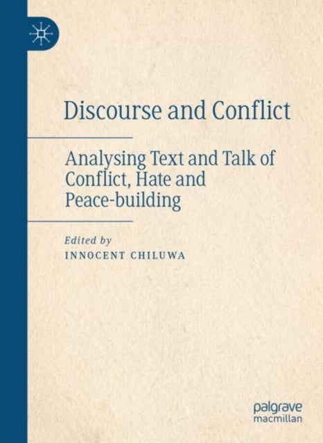 Book cover of: Discourse and Conflict. By: Innocent Chiluwa