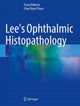 Book cover of: Lee's Ophthalmic Histopathology. By: Fiona Roberts