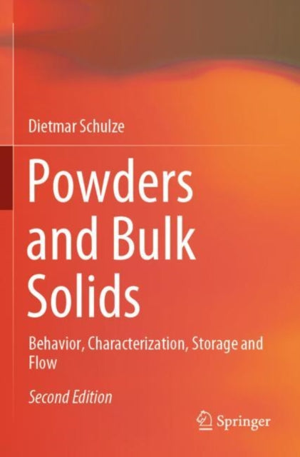 Book cover of: Powders and Bulk Solids. By: Dietmar Schulze