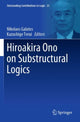 Book cover of: Hiroakira Ono on Substructural Logics. By: Nikolaos Galatos