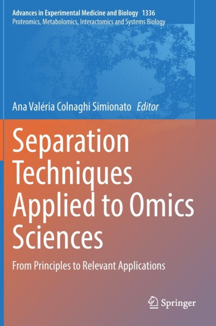 Book cover of: Separation Techniques Applied to Omics Sciences. By: Ana Valeria Colnaghi Simionato