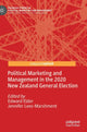 Book cover of: Political Marketing and Management in the 2020 New Zealand General Election. By: Edward Elder