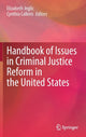 Book cover of: Handbook of Issues in Criminal Justice Reform in the United States. By: Elizabeth Jeglic