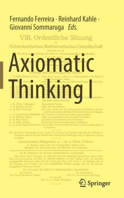 Book cover of: Axiomatic Thinking I. By: Fernando Ferreira
