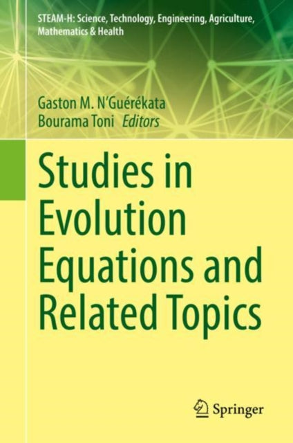 Book cover of: Studies in Evolution Equations and Related Topics. By: Gaston M. N'Guérékata