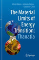 Book cover of: Material Limits of Energy Transition: Thanatia. By: Alicia Valero