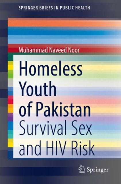 Book cover of: Homeless Youth of Pakistan. By: Muhammad Naveed Noor