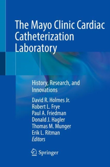 Book cover of: Mayo Clinic Cardiac Catheterization Laboratory. By: David R. Holmes Jr.