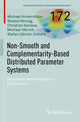Book cover of: Non-Smooth and Complementarity-Based Distributed Parameter Systems. By: Michael Hintermüller