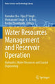 Book cover of: Water Resources Management and Reservoir Operation. By: Ramakar Jha