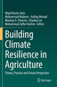 Book cover of: Building Climate Resilience in Agriculture. By: Wajid Nasim Jatoi
