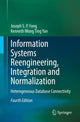 Book cover of: Information Systems Reengineering, Integration and Normalization. By: Joseph S. P. Fong