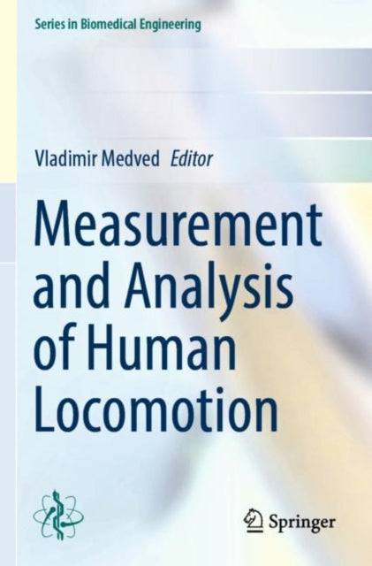 Book cover of: Measurement and Analysis of Human Locomotion. By: Vladimir Medved