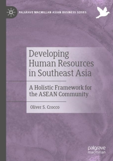 Book cover of: Developing Human Resources in Southeast Asia. By: Oliver S. Crocco