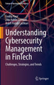 Book cover of: Understanding Cybersecurity Management in FinTech. By: Gurdip Kaur