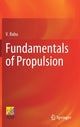 Book cover of: Fundamentals of Propulsion. By: V. Babu
