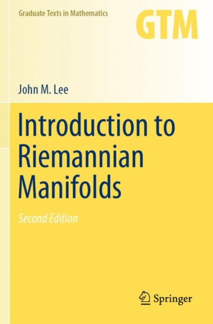 Book cover of: Introduction to Riemannian Manifolds. By: John M. Lee