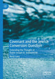 Book cover of: Covenant and the Jewish Conversion Question. By: Benji Levy