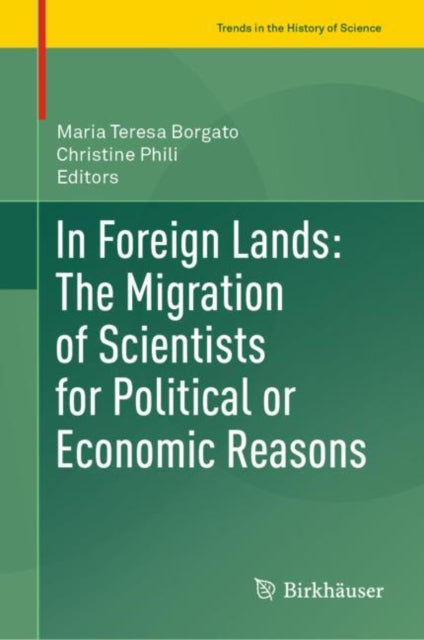 Book cover of: In Foreign Lands: The Migration of Scientists for Political or Economic Reasons. By: Maria Teresa Borgato