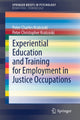 Book cover of: Experiential Education and Training for Employment in Justice Occupations. By: Peter Charles Kratcoski