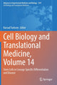 Book cover of: Cell Biology and Translational Medicine, Volume 14. By: Kursad Turksen