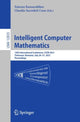 Book cover of: Intelligent Computer Mathematics. By: Fairouz Kamareddine