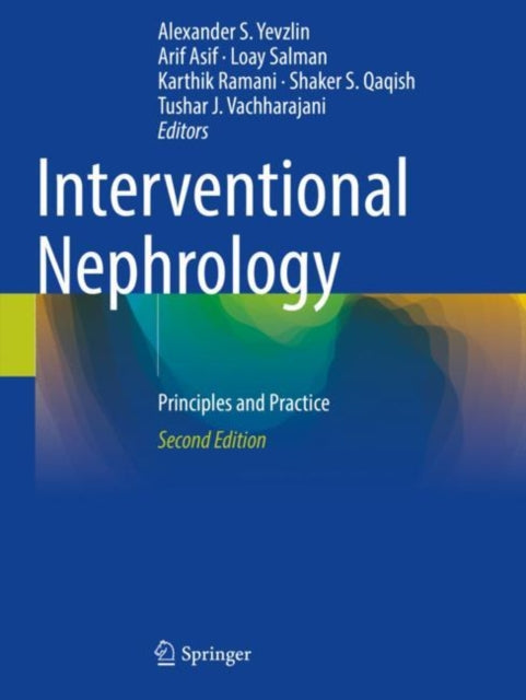 Book cover of: Interventional Nephrology. By: Alexander S. Yevzlin