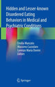 Book cover of: Hidden and Lesser-known Disordered Eating Behaviors in Medical and Psychiatric Conditions. By: Emilia Manzato