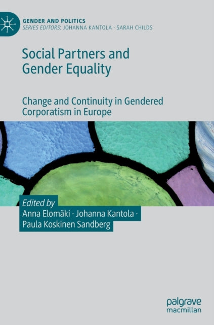 Book cover of: Social Partners and Gender Equality. By: Anna Elomäki