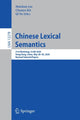 Book cover of: Chinese Lexical Semantics. By: Meichun Liu
