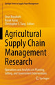 Book cover of: Agricultural Supply Chain Management Research. By: Onur Boyabatlı