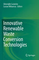 Book cover of: Innovative Renewable Waste Conversion Technologies. By: Gheorghe Lazaroiu
