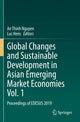 Book cover of: Global Changes and Sustainable Development in Asian Emerging Market Economies Vol. 1. By: An Thinh Nguyen