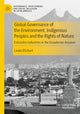 Book cover of: Global Governance of the Environment, Indigenous Peoples and the Rights of Nature. By: Linda Etchart