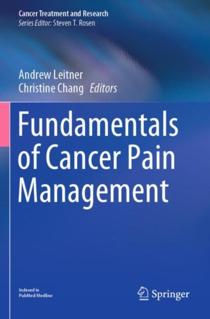 Book cover of: Fundamentals of Cancer Pain Management. By: Andrew Leitner