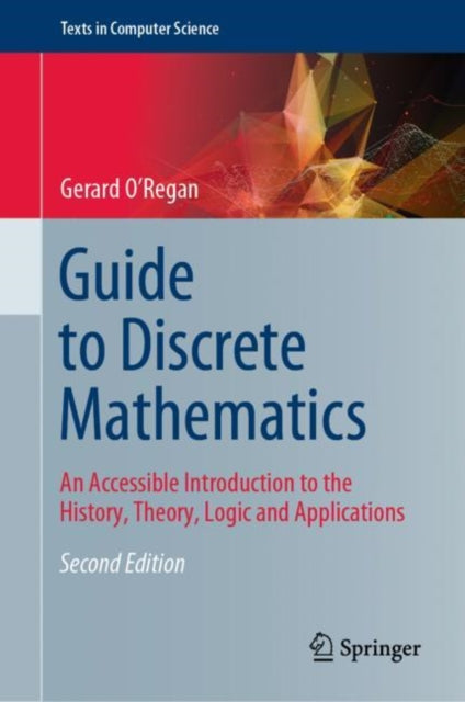 Book cover of: Guide to Discrete Mathematics. By: Gerard O'Regan