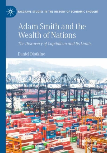 Book cover of: Adam Smith and the Wealth of Nations. By: Daniel Diatkine