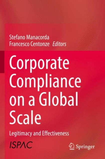 Book cover of: Corporate Compliance on a Global Scale. By: Stefano Manacorda